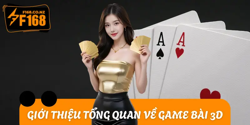 Sơ lược về game bài 3D
