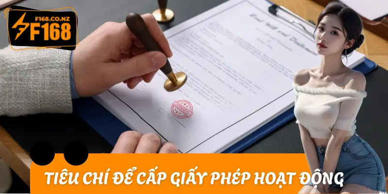Các tiêu chí quan trọng trong quá trình xin cấp phép