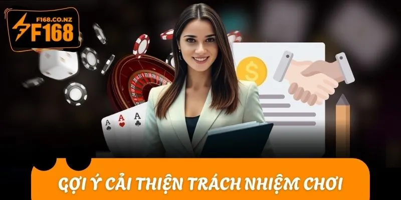 Gợi ý cải thiện trách nhiệm chơi để trải nghiệm an toàn hơn