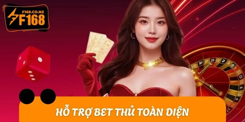 Hỗ trợ bet thủ toàn diện là ưu tiên hàng đầu của nền tảng