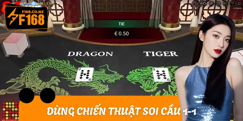 Dùng chiến thuật soi cầu 1-1