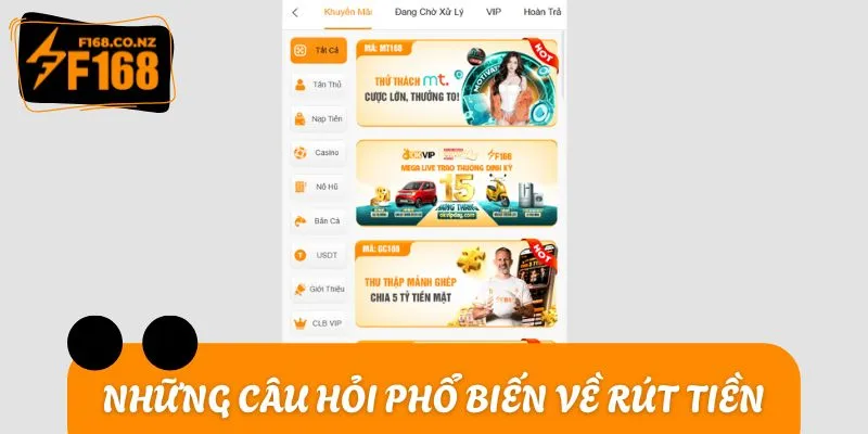 Những câu hỏi phổ biến về rút tiền F168 và câu trả lời nhanh