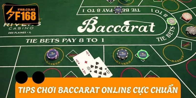 Tips chơi Baccarat online cực chuẩn