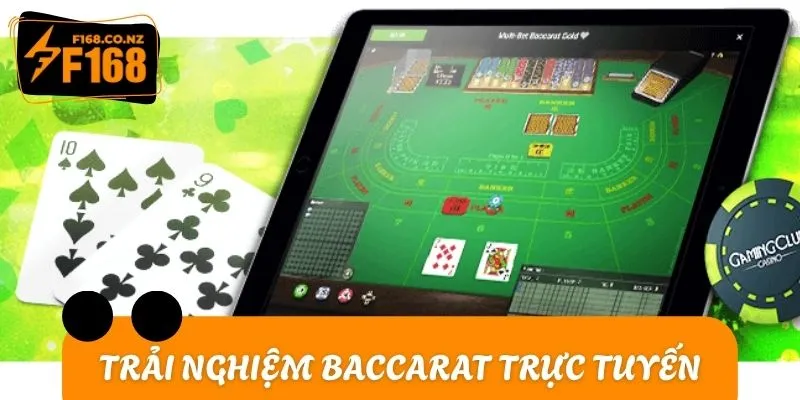 Trải nghiệm Baccarat trực tuyến bùng nổ